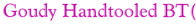 Goudy Handtooled BT(2)